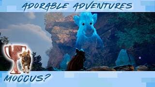 Adorable Adventures • MOCCUS Trophy Guide