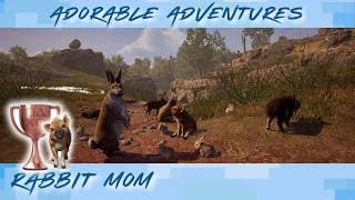 Adorable Adventures • RABBIT MOM Trophy Guide