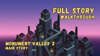 Monument Valley 2 • Full Story Walkthrough