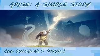 Arise: A Simple Story • All Cutscenes and Ending (Movie)
